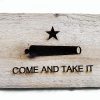 Canon Flag, Come and Take It engraving. Weathered Wood One of a kind ,vintage, art, distressed, weathered, recycled, gun, Texas