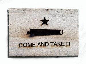 Canon Flag, Come and Take It engraving. Weathered Wood One of a kind ,vintage, art, distressed, weathered, recycled, gun, Texas